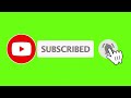 Animated Subscribe Button Green screen