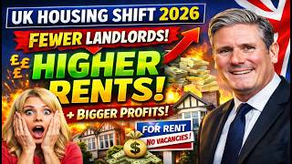 UK Housing Shift 2026 😱 Fewer Landlords = Higher Rents & Bigger Profits!