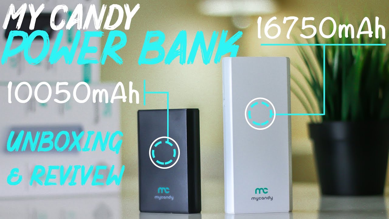 My Candy power bank 16750mAh & 10050mAh Unboxing & Review YouTube