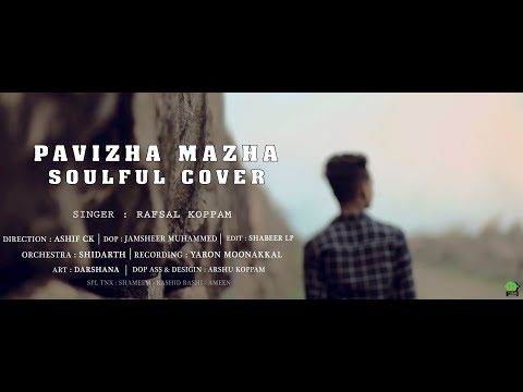 pavizha-mazha-soulful-cover-song-|-rafsal-koppam-|-athiran-|-hd-|-2019