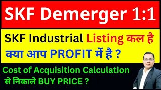 SKF India Demerger news I Skf india share latest news I SKF INDUSTRIAL LISTING I SKFINDIA