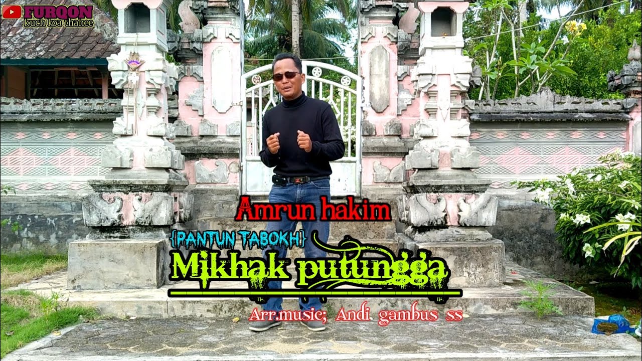 Lagu Lampung MIKHAK PUTUNGGA {pattun tabokh} Cipt/voc.Amrum Hakim
