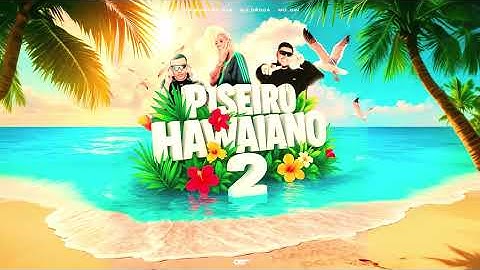 Thumbnail of PISEIRO HAWAIANO 2 - MC Gw (DJ Dédda e DJ Marcão 019)