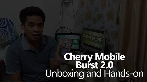 Cherry Mobile Burst 2.0 Unboxing and Hands-on