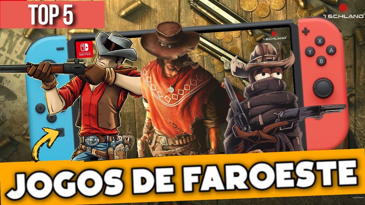 TOP 5 MELHORES JOGOS DE FAROESTE PARA O NINTENDO SWITCH, OLED E LITE ...