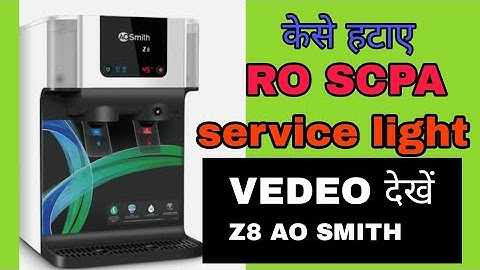 RO SCPA AO SMITH Z8 LIGHT BLINKING || Reset करना सीखें? #AOSMITHWATERPURIFIER