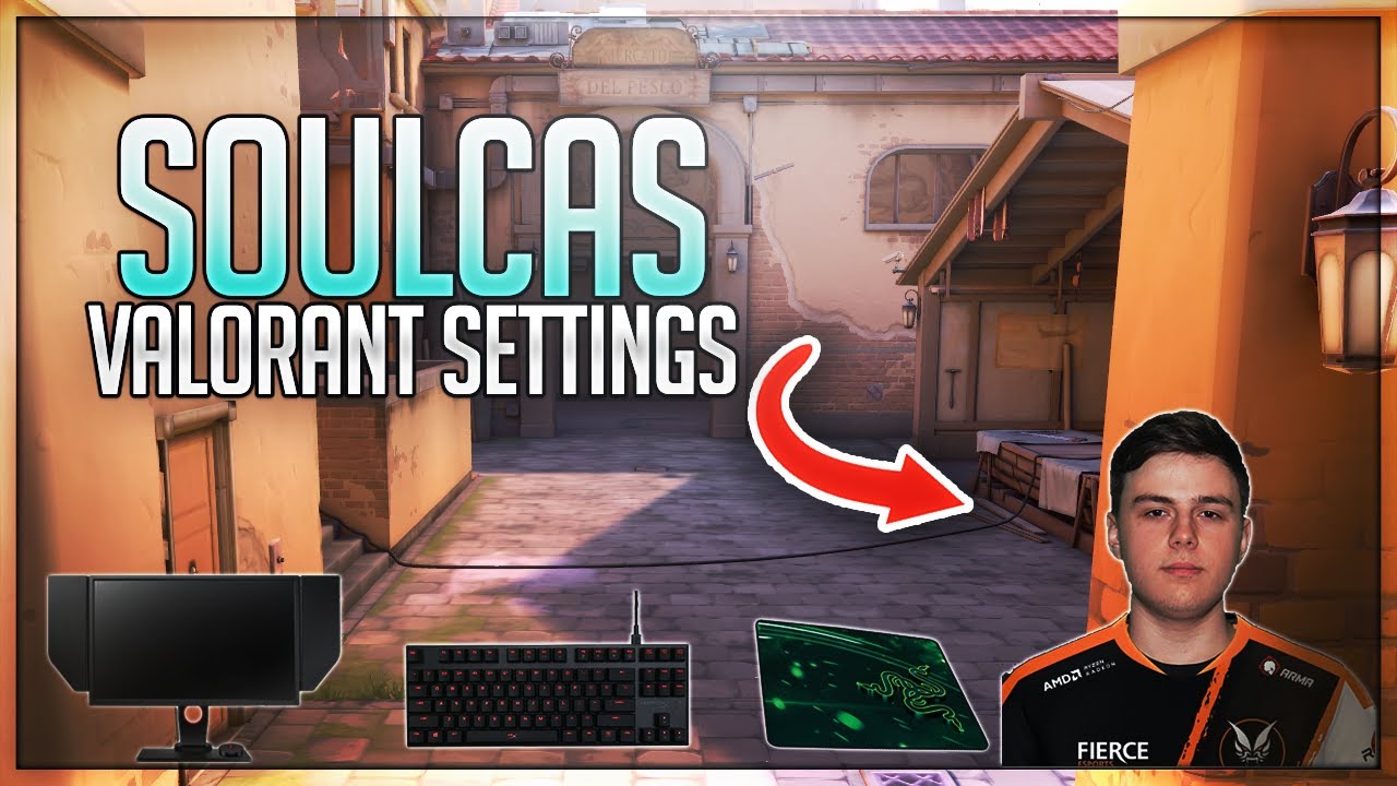 Soulcas Valorant Settings + Setup (2020) - YouTube