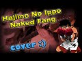 Hajime No Ippo Naked Fang Electric Guitar Cover TGD 