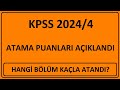 KPSS ATAMA PUANLARI AÇIKLANDI -KPSS 2024/4 TARIM VE ORMAN BAKANLIĞI ATAMA PUANLARI AÇIKLANDI(2024/4)