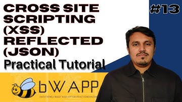 bwapp xss reflected json || Cross Site Scripting Vulnerability explained || Cyber World Hindi