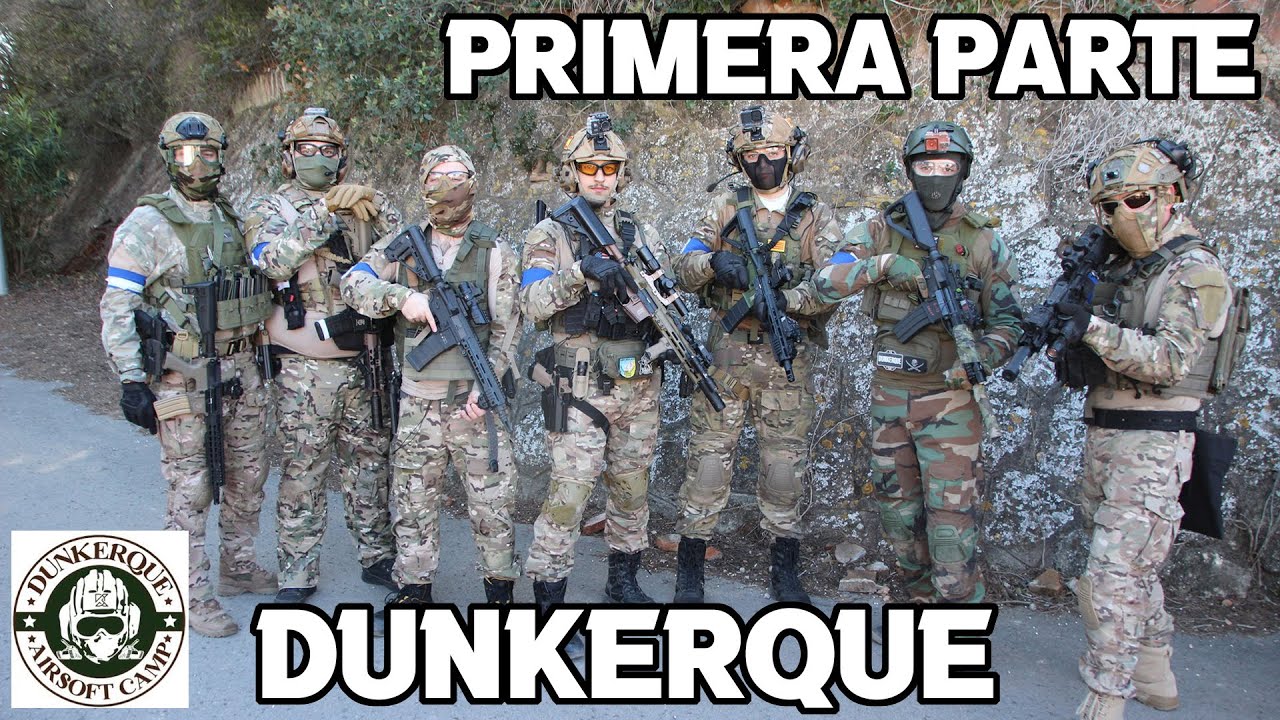 Dunkerque 11 Febrero | Airsoft | Primera Parte