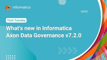 What’s new in Informatica Axon Data Governance v7.2.0?