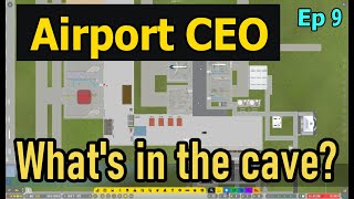 What's in the cave? - first large plane | Airport CEO Episode 9