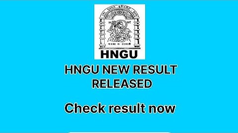 HNGU New Result Upload