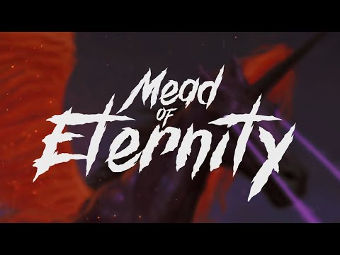 Mead of Eternity