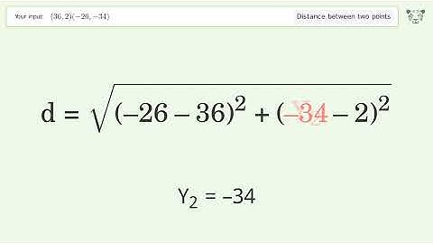 Find the distance between two points p1 (36,2) and p2 (-26,-34): Step-by-Step Video Solution