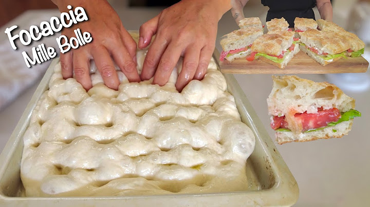 FOCACCIA MILLE BOLLE  croccante fuori e soffice dentro SENZA SPORCARSI LE MANI