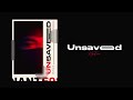 Nanté98 - Unsaved (Lyrics video)