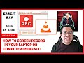 How To Screen Record On Laptop Or PC Using VLC Vlc Screenrecording 