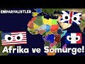Dünyanın En Büyük SÖMÜRGE İmparatorluğu ve Kara Kıta Afrika