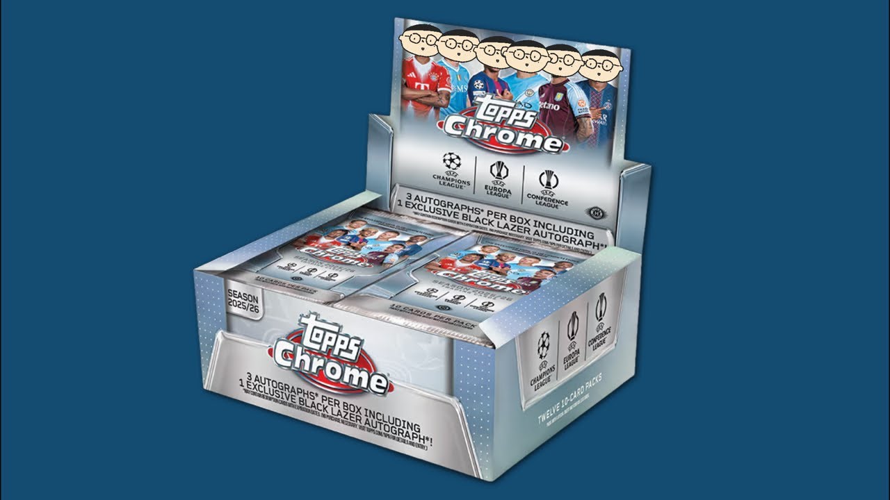274th HANGHANG47 BREAK」2025-26 Topps Chrome UEFA Club Champions