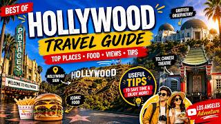 Hollywood Travel Guide 2026 | Best Things To Do in Hollywood