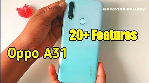 Oppo A31 Tips and Tricks | Oppo A31 Hidden Features