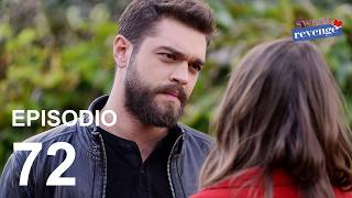Sweet Revenge | Episodio 72 | Tatlı İntikam | Completo Doppiato in Italiano