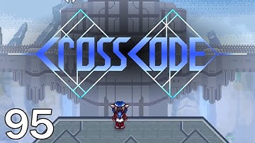 CrossCode Part 95 - Ku