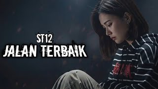 Download Lagu ST12 - Jalan Terbaik | Cover Music AI MP3