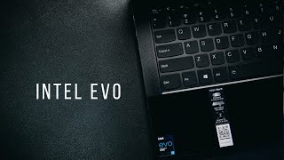 The New Intel Evo Platform