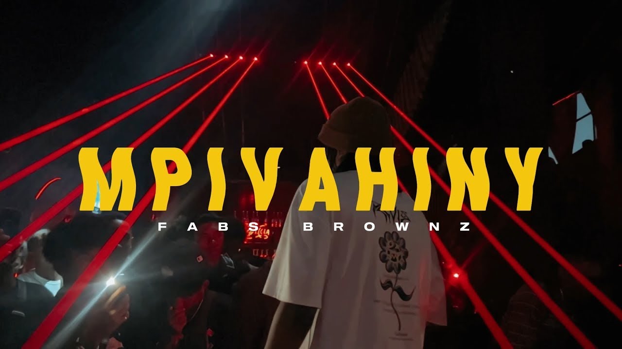 Fab's Brownz - Mpivahiny (Official Music Video)