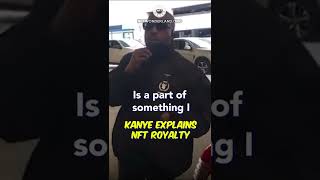 Kanye speaks on NFTs Kanye speaks on NFTs