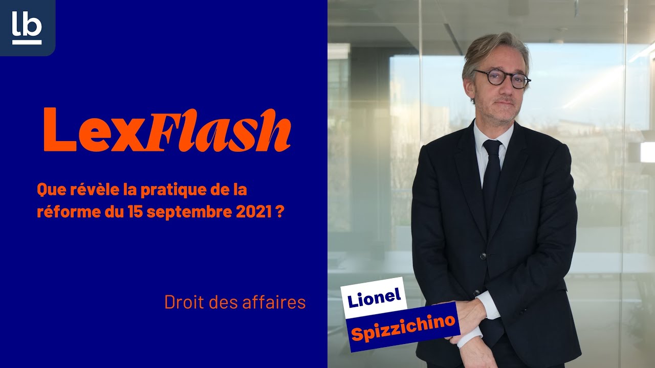 Réforme 2021 du droit des entreprises en difficulté expliquée par Lionel Spizzichino | Impacts