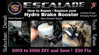 Cadillac Escalade ESV  How to Repair Your Hydro Brake Booster - Leaking Power Steering Pump  $40 Fix