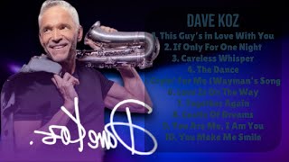 Dave Koz-Year's chart-topping sensations-Greatest Hits Lineup-Homogeneous