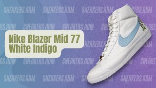 Nike Blazer Mid 77 White Indigo - CI1166-100 - @sneakersadm - #nike #nikeblazer #nikeblazermid