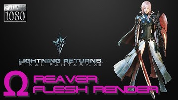Reaver Omega (Flesh Render) - Lightning Returns: Final Fantasy XIII PC [1080p 60fps]