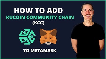 How To Add KuCoin Community Chain (KCC) To MetaMask