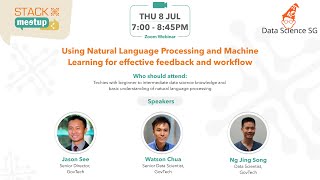 STACK X Meetup x DSSG: Using NLP and Machine Learning for effective feedback and workflow
