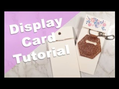Craft tutorial  Key Chain display card 