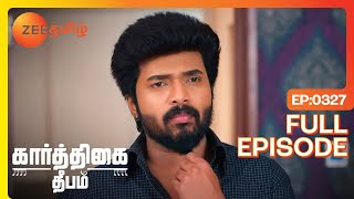 Coffeeக்கே இப்படின்னா,சமையல் செஞ்சா கொன்னுடுவீங்க போல - Full Ep 327 - Karthigai Deepam - Zee Tamil