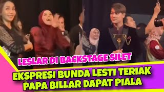 BARU MUNCUL NIH EKSPRESI BUNDA LESTI TERIAK DI BACKSTAGE PAPA BILLAR DAPAT PIALA