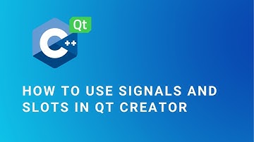 How to Use Signals and Slots in Two Classes in Qt Creator