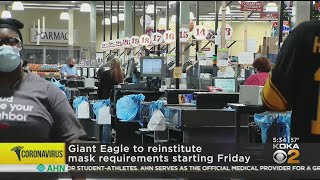 Giant Eagle To Reinstitute Mask Requirements For Employees