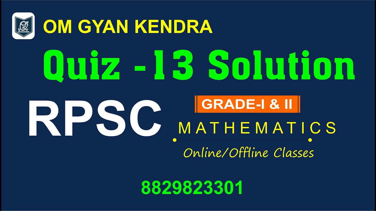 Quiz -13 Solution | RPSC 1 & 2 Grade Maths - YouTube