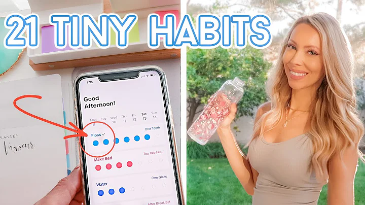 21 Tiny Habits To Improve Your Life Effortlessly!