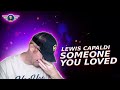 LEWIS CAPALDI "SOMEONE YOU LOVED" REACTION VIDEO