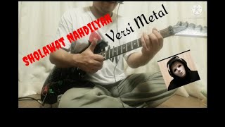 Sholawat Nahdliyah ( By Sandi Gaib ) Versi Metal
