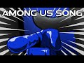 Vote To Kick - Among Us Song - Part 2